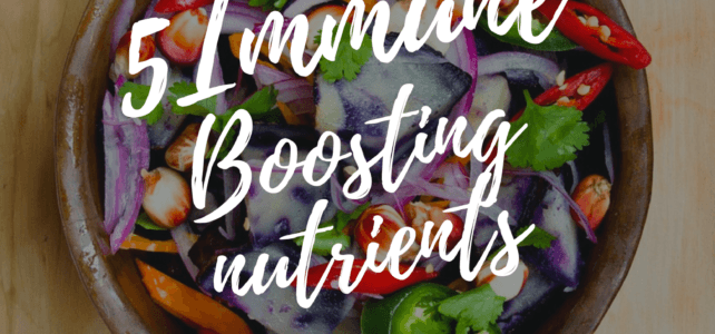 Top 5 Immune-Boosting Nutrients for Winter 2019